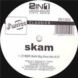 Skam  / DJ Kubrik - Cyber Bam / Arabian