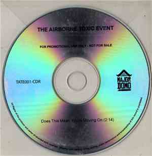 The Airborne Toxic Event - Does This Mean You're Moving On