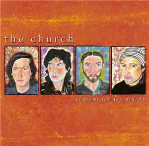 The Church - El Momento Descuidado