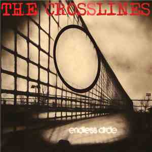 The Crosslines - Endless Circle [Single]