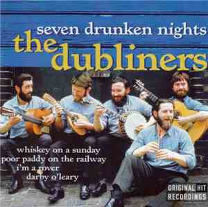 The Dubliners - Seven Drunken Nights