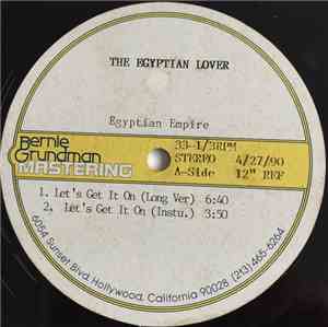 The Egyptian Lover - Let's Get It On
