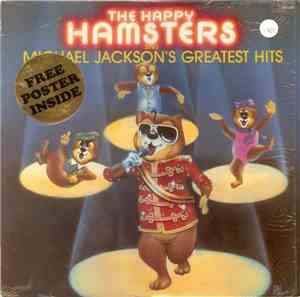 The Happy Hamsters - The Happy Hamsters Sing Michael Jackson's Greatest Hit ...