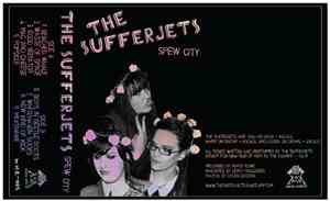 The Sufferjets - Spew City