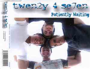 Twen2y 4 Se7en - Patiently Waiting