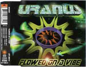 Uranus - Flowed On A Vibe