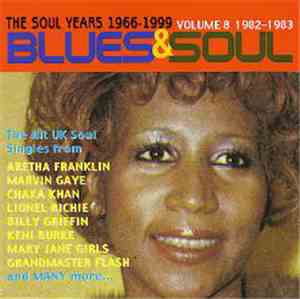 Various - Blues & Soul / The Soul Years 1966-1999 / Volume 8 1982-1983