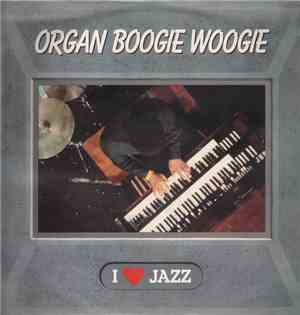 Various - Organ Boogie Woogie