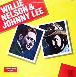 Willie Nelson & Johnny Lee  - Willie Nelson & Johnny Lee