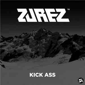 Zurez - Kick Ass