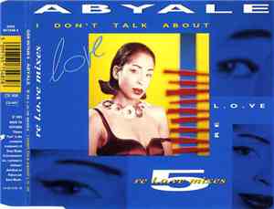 Abyale - I Don't Talk About L.O.VE (RE L.O.VE Mixes)
