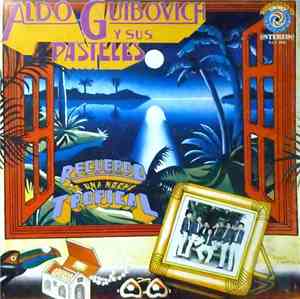 Aldo Guibovich Y Sus Pasteles - Recuerdos De Una Noche Tropical
