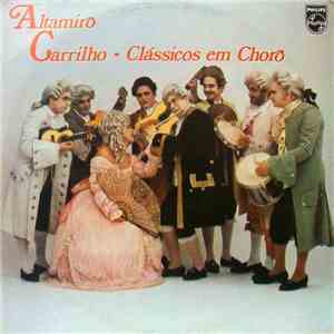 Altamiro Carrilho - Clássicos Em Choro