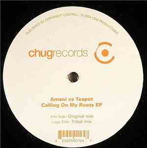 Amani vs. Teapot - Calling On My Roots