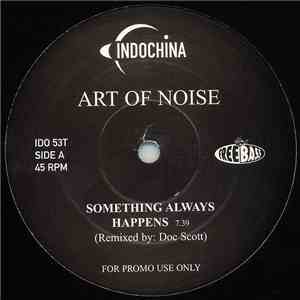Art Of Noise - Something Always Happens / Camilla The Old Old Story
