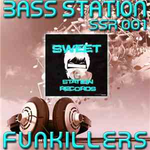 Bass Station - Funkillers