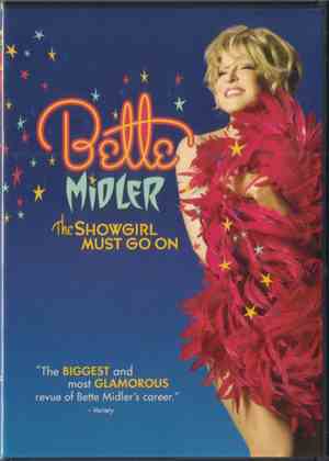Bette Midler - The Showgirl Must Go On