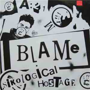 Blame - A21 / Sikological Hostage