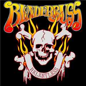 Blunderbuss  - Relentless