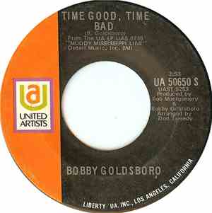 Bobby Goldsboro - Time Good, Time Bad / Can You Feel It