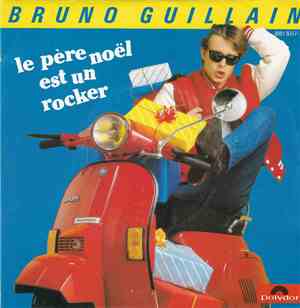 Bruno Guillain - Le Père Noël est Un Rocker