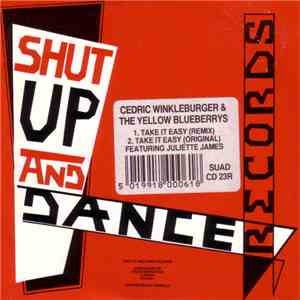 Cedric Winkleburger & The Yellow Blueberrys - Take It Easy (Remix)