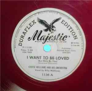 Cootie Williams And His Orchestra - I Want To Be Loved / I Can't Get Starte ...