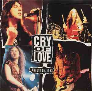 Cry Of Love - August 25, 1993