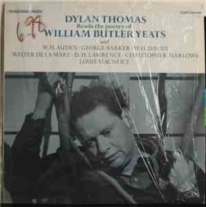 Dylan Thomas - Reads The Poetry Of William Butler Yeats ...