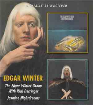 Edgar Winter Group - Jasmine Nightdreams + Edgar Winter Group With Rick Der ...