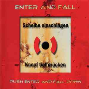 Enter And Fall - Push Enter And Fall Down
