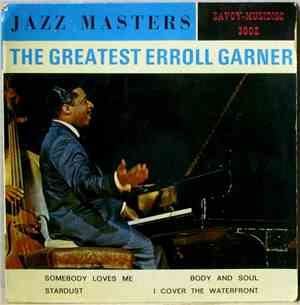Erroll Garner - The Greatest Erroll Garner