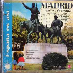 Francisco Castanedo 2, Emilio Limones - Espana Es Asi...Madrid Capital De E ...