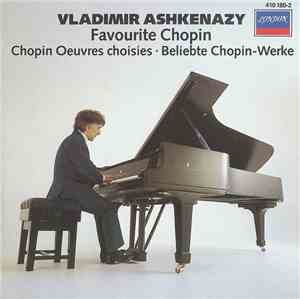 Frédéric Chopin / Vladimir Ashkenazy - Favourite Chopin
