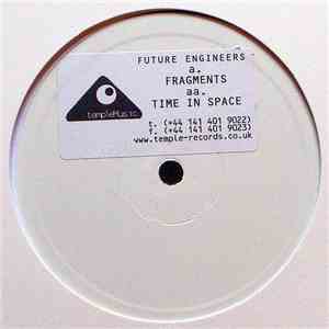 Future Engineers - Fragments / Time in Space