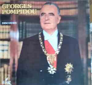 Georges Pompidou - Discours