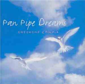 Gheorghe Zamfir - Pan Pipe Dreams