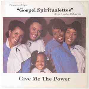 Gospel Spiritualettes - Give Me The Power
