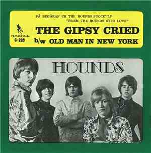 Hounds - The Gipsy Cried