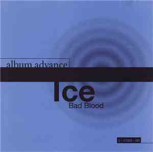 Ice - Bad Blood