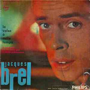 Jacques Brel - La Valse À Mille Temps