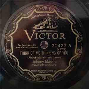 Johnny Marvin - Think Of Me Thinking Of You / Golden Gate