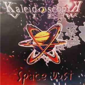 Kaleidoscopik View - Space Dust