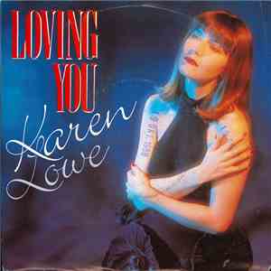 Karen Lowe - Loving You
