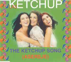 Las Ketchup - The Ketchup Song (Asereje)