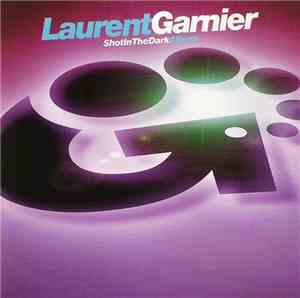 Laurent Garnier - Shot In The Dark