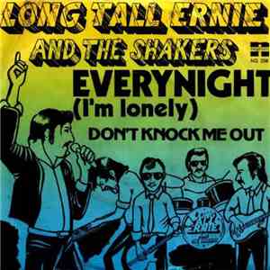 Long Tall Ernie And The Shakers - Every Night (I'm Lonely)