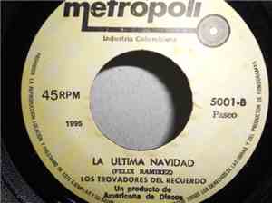 Los Trovadores Del Recuerdo - El Aventurero / La Ultima Navidad