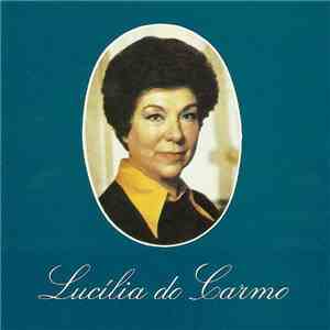 Lucília Do Carmo - Lucília Do Carmo