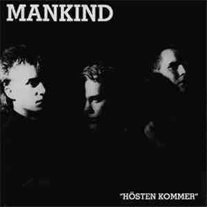 Mankind  - Hösten Kommer